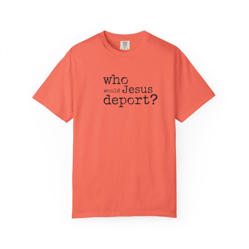 Pro Immigrant Comfort Colors T-Shirt: Ethically Grown Cotton, Social Justice Tee Bild 7