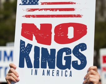 ノー・キングス抗議看板（印刷可能なPDF）、民主主義抗議看板、反トランプ看板（デジタルダウンロード）、抗議ポスター、ファシズムと闘う