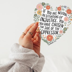 Positive Liberal Sticker Ani Maga, Desmond Tutu Quote Laptop Decal, Leftist Sticker, If You Are Neutral Quote