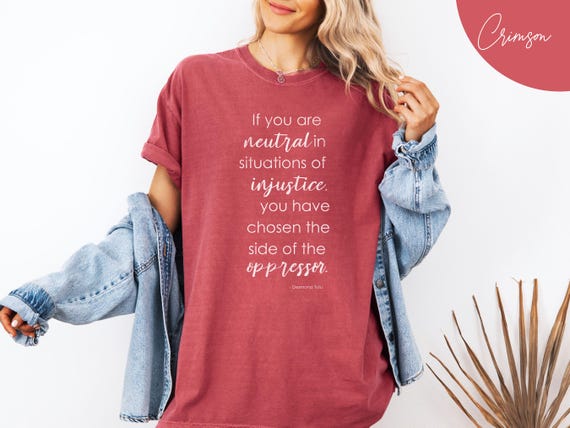 Comfort Colors Resist Hate Shirt, If You Are Neutral, Desmond Tutu, Democratic, Pro-Immigration, Resistance T-Shirt, Anti-Fascism, Liberal
