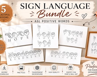 ASL Sign Language Positive Words Bundle, Hope Love Kindness Welcome (Digital Download)