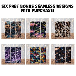 May include: Six free bonus seamless designs with purchase!  The designs include a galaxy with stars, a floral pattern, a rock pattern, a purple agate pattern, a sunflower pattern, and a space pattern.