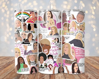 Real Housewives Show Tumbler Wrap | 20 oz Sublimation PNG | Bravo TV Tumbler Design | Instant Digital Download