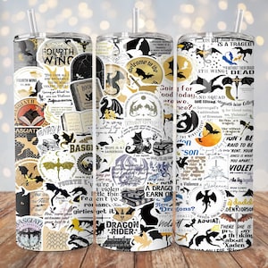 May include: A white, black, and gold stainless steel tumbler with a collage of dragon rider themed stickers. The stickers feature quotes from the book series, dragon silhouettes, and the words "Fourth Wing", "Dragon Rider", and "Asgiath".