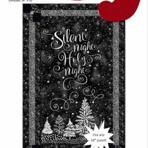 May include: A black and white Christmas-themed fabric panel with the text "Silent night Holy night." The panel features a starry background, a border, and a forest scene. The text "Panel Play Bows" is at the top.