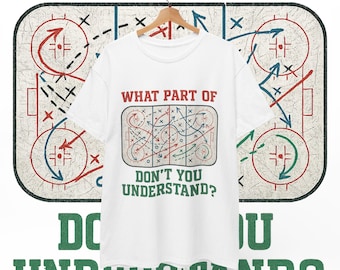 Funny Hockey Coach Board Shirt EXPRESS SHIPPING | What Part Of Dont You Understand Tee |  | Ice Hockey Player Coach Humor T Shirt