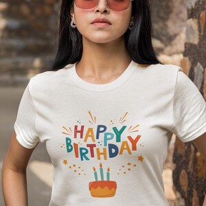 Happy Birthday T-Shirt | Unique and Festive Design | Perfect for Birthday Celebrations