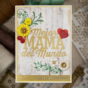 Handgemachte Spanische Muttertagskarte ""Mejor Mama del Mundo"" | 15 x 20 cm rustikale Karte mit 3D-Blumen | Box inklusive | Beste Mama der Welt Geschenk