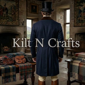 May include: A person wearing a navy blue coat with a black top hat, brown boots, and cream-colored pants. The text "Kilt N Crafts" is displayed in white. A table displays kilts, leather bags, and plaid scarves.