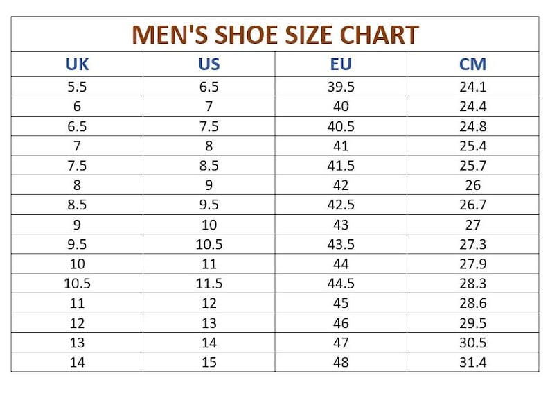 May include: A men's shoe size conversion chart showing UK, US, EU, and CM sizes. The chart ranges from UK 5.5 (US 6.5, EU 39.5, 24.1 cm) to UK 14 (US 15, EU 48, 31.4 cm).