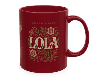 Worlds Best Lola Mug Filipino Grandma Gift Personalized Lola Mug Floral Ceramic Mug Gift for Nanay Mothers Day Lola Gift Filipino Family