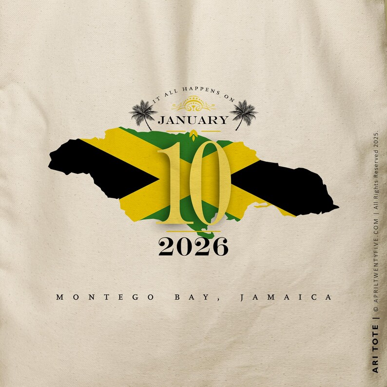 May include: A tote bag with a graphic of the Jamaican flag and the text "IT ALL HAPPENS ON JANUARY 10 2026 MONTEGO BAY, JAMAICA".