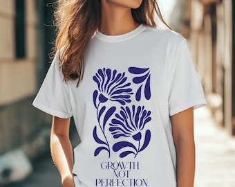 Unisex T-Shirt &quot;Growth. Not perfection.&quot;, Self-love mantra T-shirt, Motivational T-shirt, Inspirational shirt, Gift for girlfriend