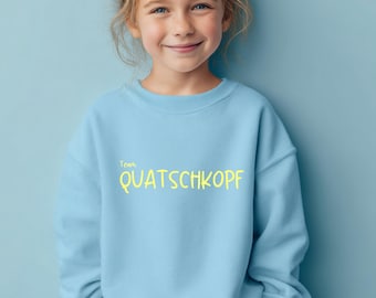 Kindertrui Team Quatschkopf, grappige slogan, cadeau voor jongens en meisjes, leuke kindertrui, coole kindertrui