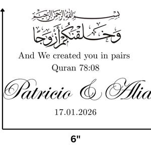 May include: A black and white graphic with Arabic calligraphy and English text. The text includes a quote from the Quran, the names "Patricio & Alia", and the date 17.01.2026. The graphic is 12.7 cm by 15.24 cm.