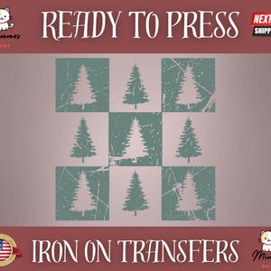May include: A sheet of iron-on transfers featuring nine green Christmas tree designs on a pink background. The text "READY TO PRESS" and "IRON ON TRANSFERS" are displayed in white. The image includes a "Next Day Shipping" graphic.