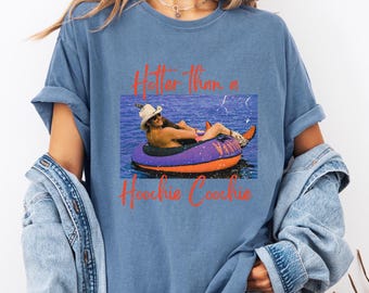 Comfort Colors ® Hotter Than Hoochie Coochie Sweatshirt, Funny Summer Crewneck, Lake Life Shirt, Party Tee, Humorous Vacation Apparel Gift