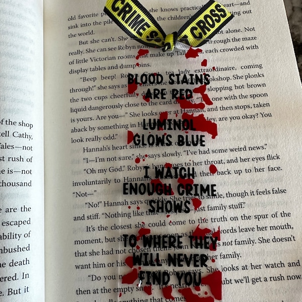 True Crime Lover's Bookmark - Blood Stains Are Red Luminol Glows Blue Crime Junkies Murder Death Knife Gag Gift Birthday Crime Scene Bloody