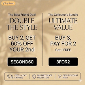 May include: A promotional graphic with text on a beige background. The text includes "DOUBLE THE STYLE" and "BUY 2, GET 60% OFF YOUR 2nd" with the code "SECOND60". Another section reads "ULTIMATE VALUE" and "BUY 3, PAY FOR 2".