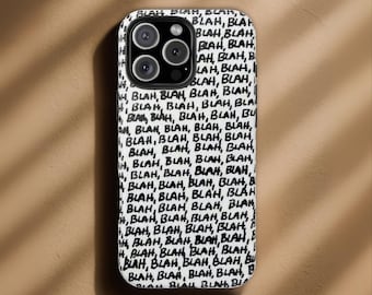 Funny 'Blah Blah' Phone Case: iPhone, Samsung, Pixel