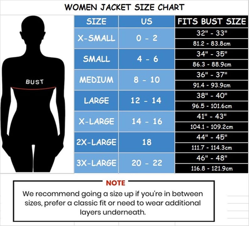 May include: A women's jacket size chart with bust measurements in inches and centimeters. The chart includes sizes from X-Small to 3X-Large, with corresponding US sizes. A silhouette indicates bust measurement location. A note suggests sizing up.