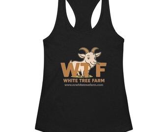 WTF Women’s Racerback Tank, Funny Goat Farm Workout Top, White Tree Farm
