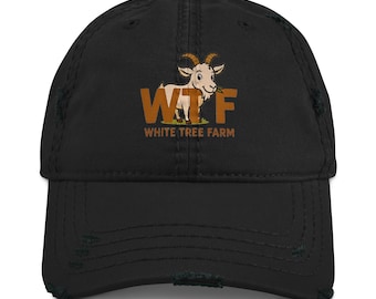 Distressed Goat Dad Hat: WTF White Tree Farm Embroidered Cap
