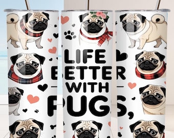 Pug Tumbler Wrap PNG, 20 oz Skinny Tumbler Sublimation Design Instant Digital Download Only, Pug Dog Mom Tumbler Wrap Design