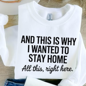 Funny Introvert Svg Png, Sarcastic Shirt Svg, And This Is Why I Wanted To Stay Home Svg Png For Shirts And Hoodies, Cricut Cut File