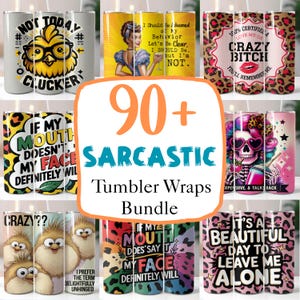 Paquete de más de 90 envoltorios para vasos sarcásticos de 20 oz, delgados, con citas sarcásticas divertidas, refranes divertidos, sublimación, citas atrevidas, diseño de sarcasmo PNG, vida de mamá