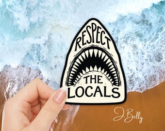 Respect The Locals Shark Sticker, Surf Humor Decal, Ocean Beach Sticker, Shark Mouth Vinyl Sticker, Funny Coastal Surf Sticker