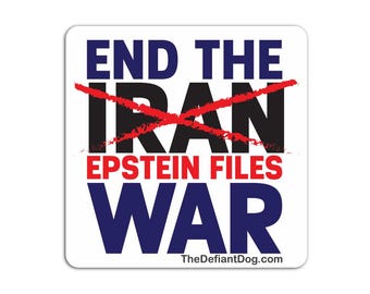 Epstein Files Sticker, End the Iran War Political Satire Decal, Release the Files Protest Sticker, Government Transparency Magnet
