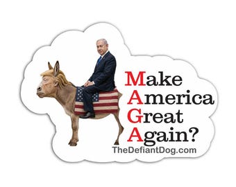 Netanyahu Riding Trump Donkey Sticker, Make America Great Again Parody, Anti Trump Political Satire Waterproof Vinyl Decal