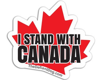 I Stand With Canada Sticker, Pro Canada Vinyl Decal, Canada Solidarity Sticker, Maple Leaf Political Sticker, Canadian Support Decal