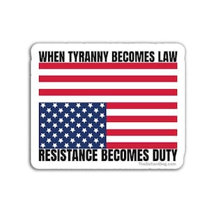 Upside Down Flag Tyranny Resistance Duty Design Anti Trump Sticker Pack, Magnet, or Vinyl Decal for Protest and Activism