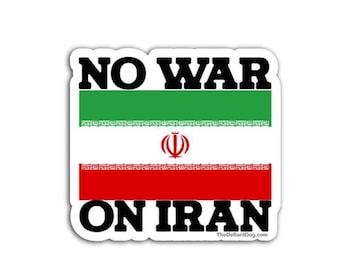 No War On Iran Anti Trump Sticker Pack Vinyl Decal Protest Magnet Political Activist Car Laptop Waterproof