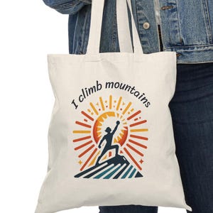 Adventure Spirit Tote Bag - I Climb Mountains, Eco-Friendly, Gift for Hikers, Outdoor Enthusiasts, Travel Accessory