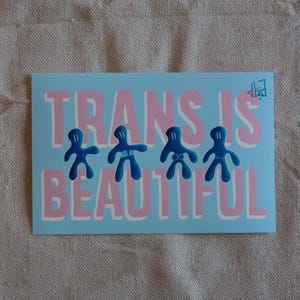 Trans Is Beautiful Small Print