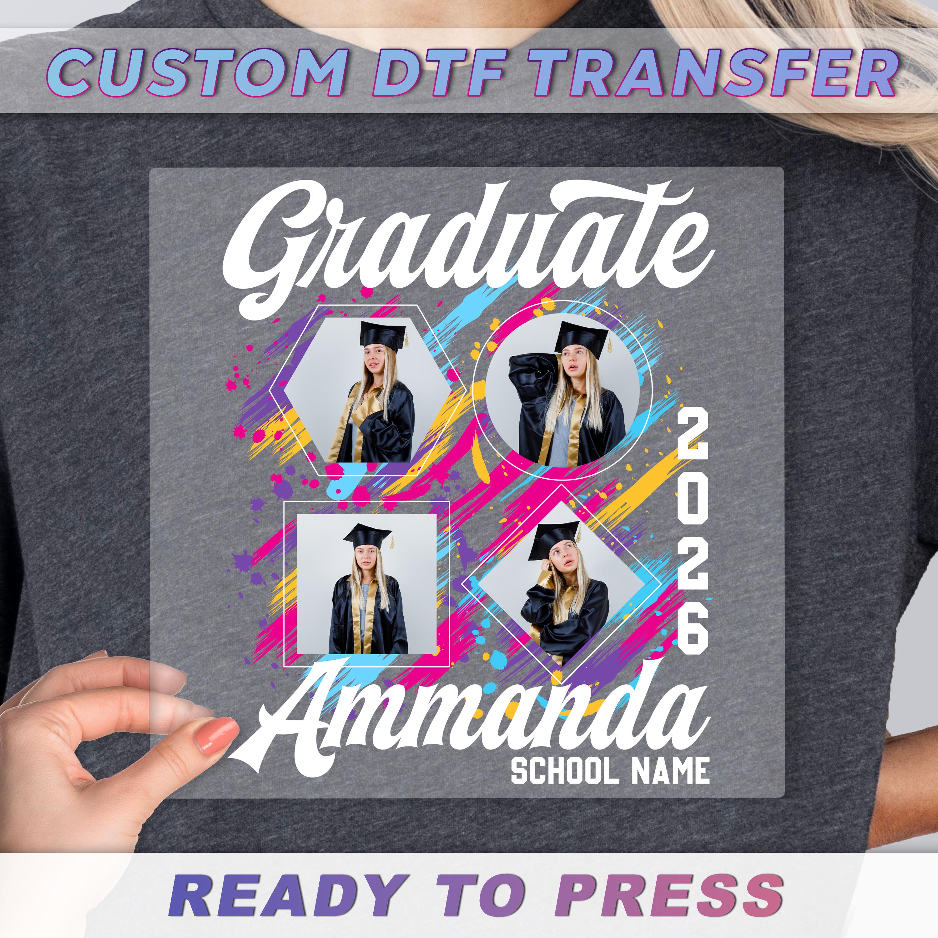 Custom Graduation 2026 DTF Transfer, Class of 2026 Ready to Press ...