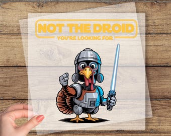 Funny Jedi Turkey DTF Transfer, Star Wars Thanksgiving Ready To Press, Droid Turkey Day Dtf, Funny Star Wars Humor Dtf, Thanksgiving Gift