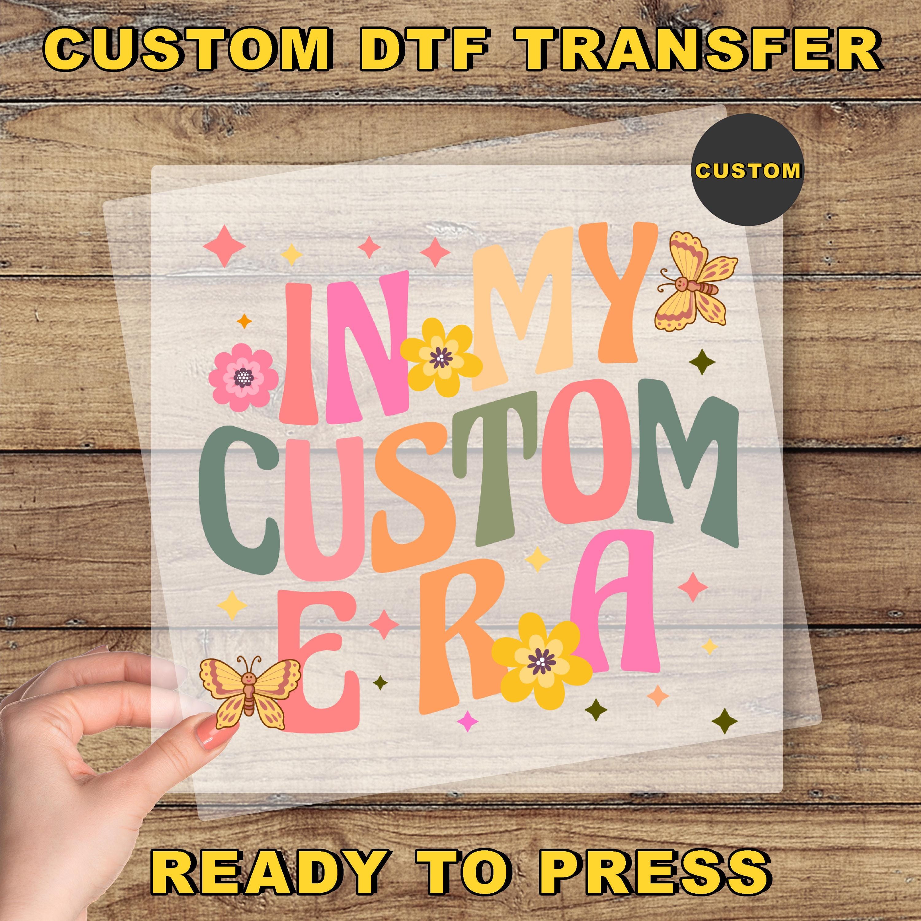 In My Custom Era Dtf Transfer, Personalized Transfer, Custom Text DTF, In My Mom Era, Personalized Gift, Customized Wavy Text DTF Prints