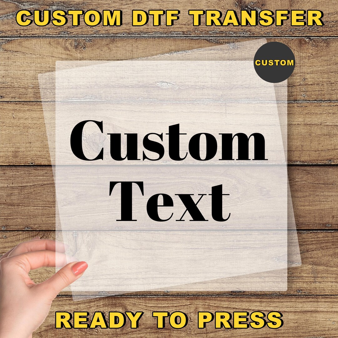 Custom Text DTF Transfer, Customized Ready to Press, Personalized Text ...