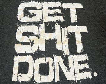 Get Shit Done Tri-Blend Workout Tee, Premium Quality
