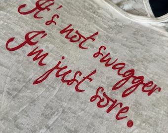 Frauen Racerback Tank – It’s Not Swagger, I’m Just Sore