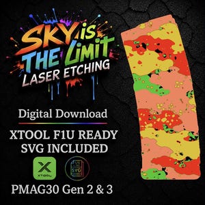 May include: Digital download graphic with the text "SKY IS THE LIMIT LASER ETCHING". Includes an abstract design in orange, yellow, red, and green. Also includes "XTOOL F1U READY SVG INCLUDED" and "PMAG30 Gen 2 & 3".