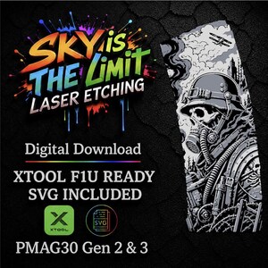 May include: Digital download graphic with the text "SKY is THE LIMIT LASER ETCHING." The image features a skull in a military helmet and gas mask. Includes XTOOL F1U READY and SVG INCLUDED.
