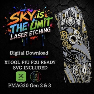 May include: A digital download file for laser etching featuring a plague doctor wearing a gear-adorned mask, set against a gothic architectural background. Text includes SKY IS THE LIMIT LASER ETCHING, Digital Download, XTOOL F1U F2U READY, SVG INCLUDED, and PMAG30 Gen 2 & 3.