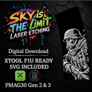 May include: A digital download graphic with the text "SKY is THE LIMIT LASER ETCHING". The image includes a black and white illustration of a soldier with a gas mask and a rifle. Additional text includes "XTOOL F1U READY SVG INCLUDED".