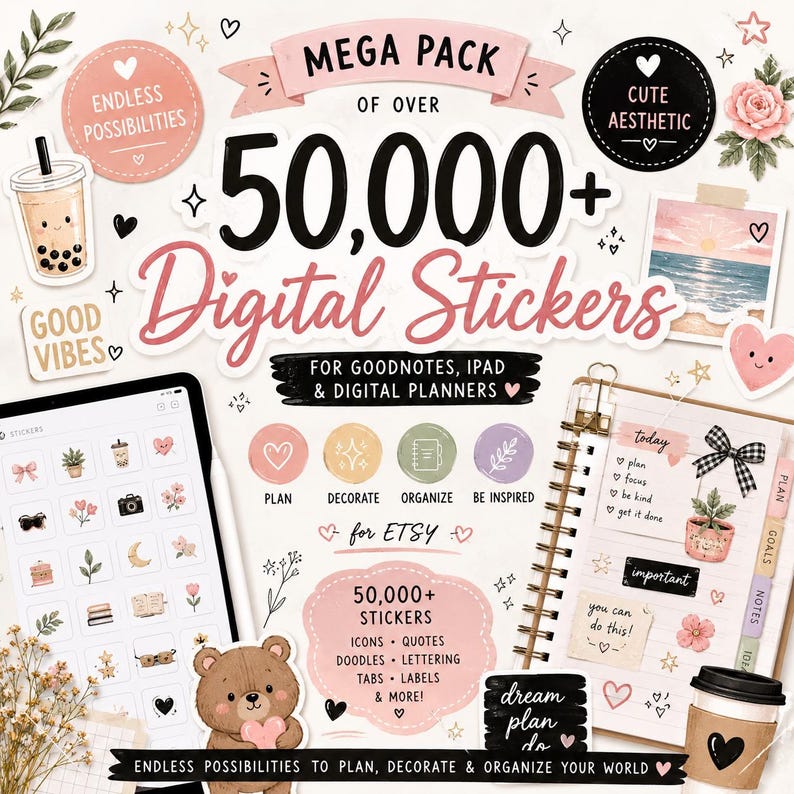 May include: A digital sticker mega pack for Goodnotes, iPad, and digital planners. The image features over 50,000 stickers, including icons, quotes, doodles, and lettering. The stickers are designed for Etsy and include the text "Endless Possibilities to Plan, Decorate & Organize Your World."