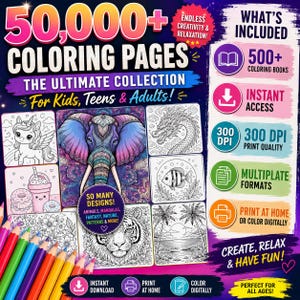 May include: A digital collection of 50,000+ coloring pages for kids, teens, and adults. The graphic features a large elephant, a unicorn, a dragon, a fish, a tiger, and a beach scene. It includes text detailing 500+ books, instant access, 300 DPI quality, and multi-plate formats for printing or digital coloring.